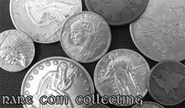 Collecting rare coins can be a good investment as it is a fun hobby